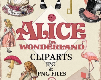 May include: A vintage-style digital art print featuring elements from "Alice in Wonderland." The image includes stacked teacups, a flamingo, a pocket watch, a key, and the text "Alice in Wonderland CLIPARTS JPG & PNG FILES."