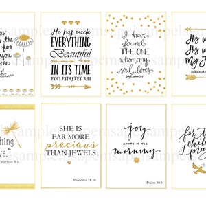 May include: Eight printable cards with gold glitter accents and black text. Each card features a different inspirational quote with a bible verse reference. The quotes include: "Perhaps this is the moment for which you have been created", "He has made everything beautiful in its time", "I have found the one whom my soul loves", "His will. His way. My faith", "Do everything in love", "She is far more precious than jewels", "Joy comes in the morning", "For this child I prayed".