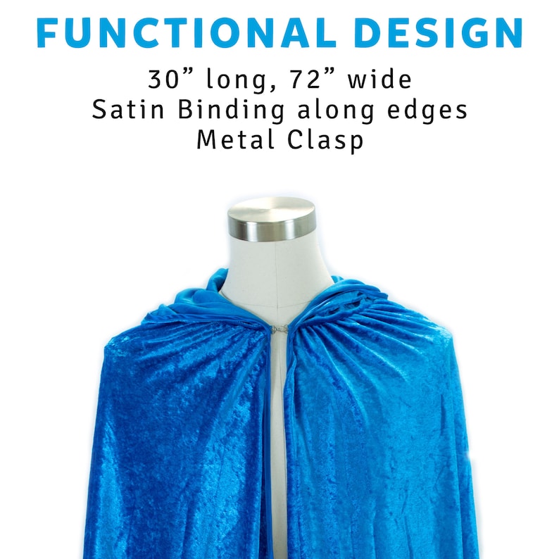 May include: A bright blue velvet cape with a hood, 30 inches long and 72 inches wide. The cape has satin binding along the edges and a metal clasp.