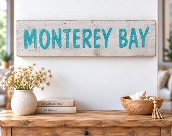 Monterey Bay Wood Sign, Nautical Coastal Ocean Decor, Rustic Farmhouse Home Decor, Housewarming Gift