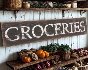 Groceries Wood Sign, Kitchen, Pantry, Restaurant, Coffee Shop, Rustic, Farmhouse, Home Decor, Housewarming Gift