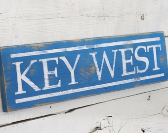 Key West, Key West Sign, Key West Art, Key West Florida, Beach Decor, Beach Signs, Coastal Decor, Coastal Wall Art, Farmhouse Decor, Home