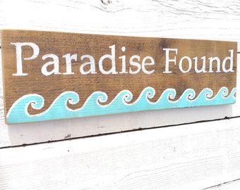 Paraíso encontrado, letrero de Paraíso encontrado, letrero de madera de Paraíso encontrado, letrero de vacaciones, decoración de playa, letrero de playa de arte costero, letrero de olas con envío gratuito