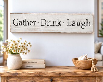 Gather Drink Laugh Wood Sign, Man Cave Bar Sign, Family Room Rustic Home Decor, Housewarming Gift
