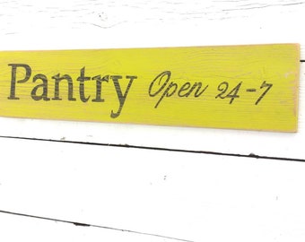 Chartreuse, Despensa abierta 24/7 signo de cocina angustiado recuperado rústico madera país cocina hogar decoración regalo para ella