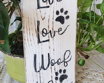Letrero para perro, Live Love Woof, letrero para perro personalizado, regalo para perro nuevo, regalo para cachorro nuevo, letrero para cachorro, regalo para cachorro, regalo para perro Pintado a mano Envío gratis