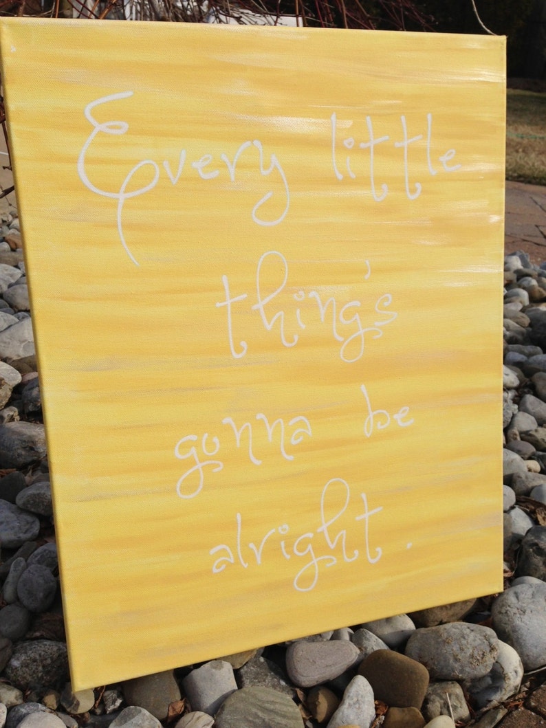 Every little thing is gonna be alright. Bob Marley lyrics ...