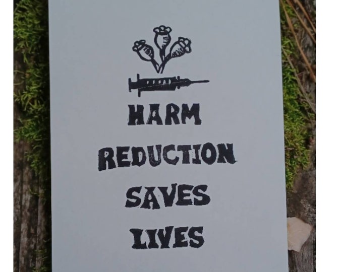 Featured listing image: Hand Printed Harm Reduction Saves Lives, Block Print Harm Reduction Art