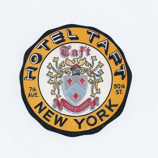 Vintage 40s Luggage Trunk Label Hotel TAFT New York