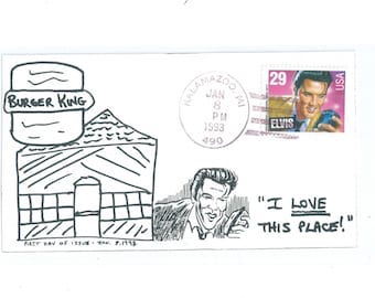 ELVIS PRESLEY KALAMAZOO Burger King First Day of Issue  "I Love This Place" Jan 8 1993 Elvis  Sighting @ Burger King