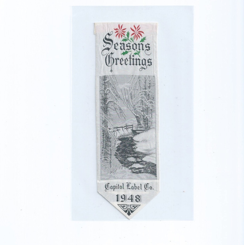 1948 SEASONS GREETINGS Bookmark Woven Silk Label By Capital Label Co.