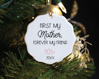 Mother's Day, First my Mother, Forever my Friend - Personalized Porcelain Ornament, Mama Gift, Custom Name Mom Gift, Mother's Day Gift