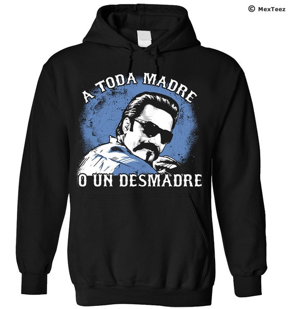 A Toda Madre O Un Desmadre Unisex Hoodie Etsy