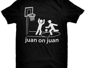 Camiseta Juan on Juan Funny Mexican Latino