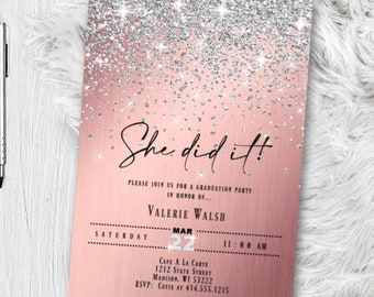 Rose Gold Graduation Invitation, She did it graduation announcement cards, pink glitter Class of 2026 Party Invite (Digital or Prints)