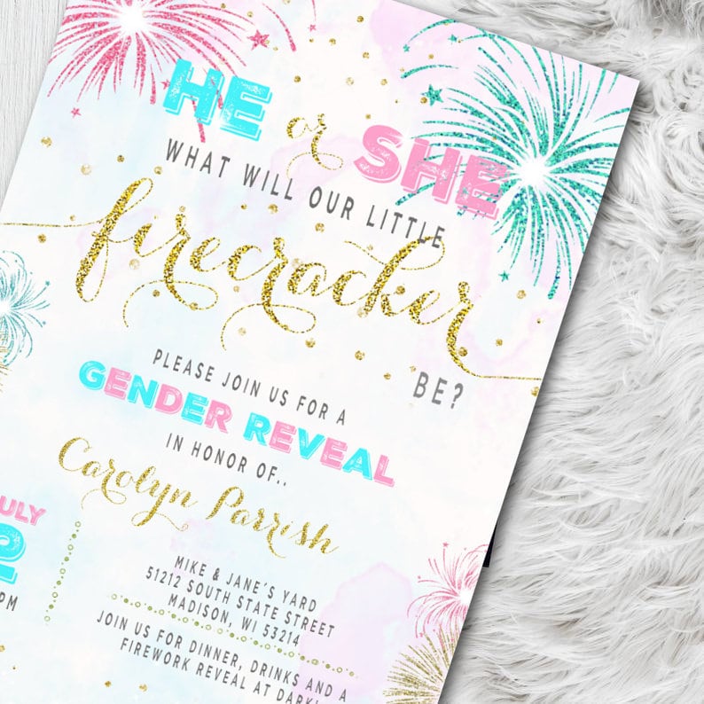 May include: A gender reveal invitation with a fireworks theme. The invitation features the text "He or She? What will our little firecracker be?" in gold glitter script. Pink and teal fireworks and accents are also included.