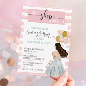 May include: Pink and white striped invitation with gold glitter accents. The invitation says "Let's shop 'til we drop!" and invites you to a mall scavenger hunt to celebrate Hayden's 12th birthday. The invitation includes the date, time, location, and RSVP information.