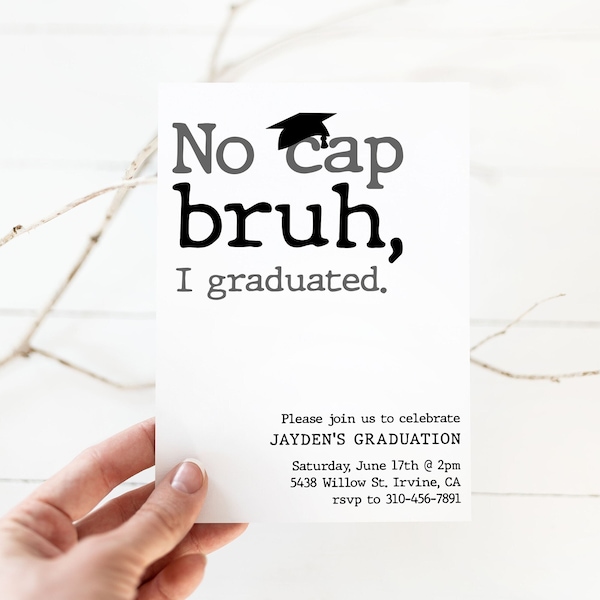Bruh Graduation Invitation Template | No Cap Bruh Graduation Announcement | High School | Middle School | Digital Download | Print or Text