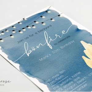May include: A blue watercolor invitation with string lights and the text "Join us for a backyard bonfire to celebrate Mark's 30th Birthday". The invitation includes details for the event, including the date, time, and location.
