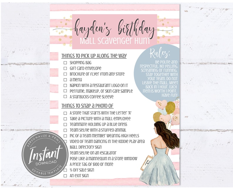 May include: A pink and blue printable scavenger hunt checklist for a birthday party. The checklist includes things to pick up and things to take a photo of. The text includes "Hayden's Birthday" and "Mall Scavenger Hunt".