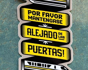Monorail Por Favor Mantengase Sticker