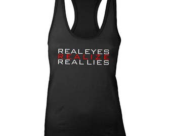 Real Eyes Realize Real Lies - Ladies Tank