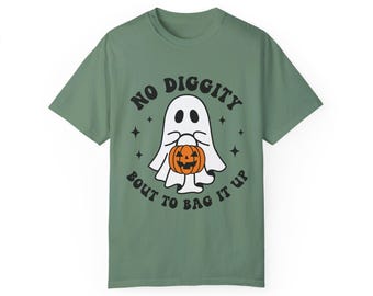 No Diggity - Halloween Tshirt Unisex, Pumpkin Season Tshirt, Cute Fall Tshirt, Garment-Dyed T-shirt, Halloween Tshirt, Comfort Colors 1717