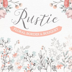 Floral border & bouquet: Rustic hand drawn floral clipart / Wedding invitation clipart / commercial use / PNG, Vector / Flowers / CM0062f1