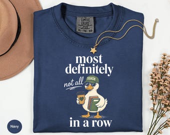Camiseta divertida de colores cómodos para profesores, camiseta "Not All In A Row Duck Teach", regalo para educadores amantes del café, ropa sarcástica para la vida escolar.