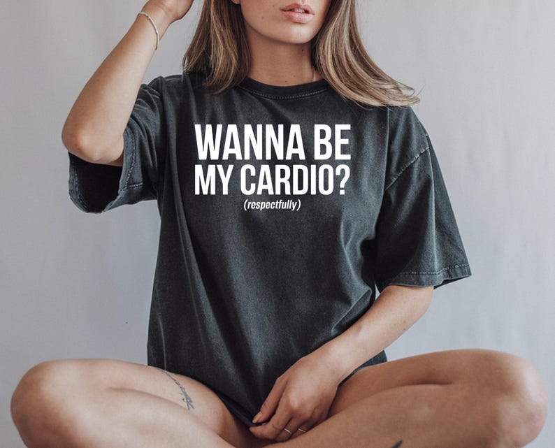 Wanna Be My Cardio Shirt, Funny Workout Tee, Gym Enthusiast Shirt, Fitness Lover Gift, Motivational Gym Clothes, Cute Workout Top