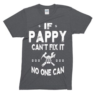 If Pappy Can't Fix It No One Can Grandpa T-shirt For Men Grandpa Gift Funny Screen Printed Tee Mens Man Tee Shirts image 2