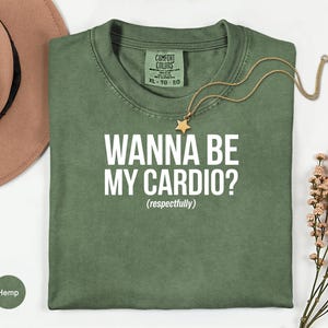 Wanna Be My Cardio Shirt, Funny Fitness Tee, Workout Gym Outfit, Humor Exercise Shirt, Casual Athletic Top, Fun Fitness Gift