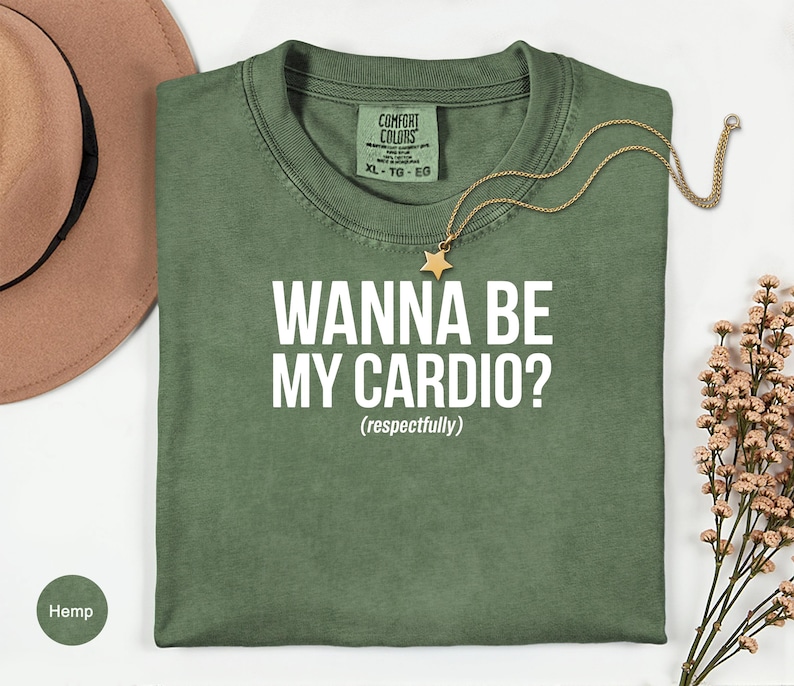 Wanna Be My Cardio Shirt, Funny Fitness Tee, Workout Gym Outfit, Humor Exercise Shirt, Casual Athletic Top, Fun Fitness Gift