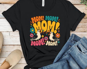 Funny Mom T-Shirts, Mother's Day Gift, Squawking Seagull Design, Retro Groovy Mama Bird Tee, Mom Life, Birthday Gift for Mom
