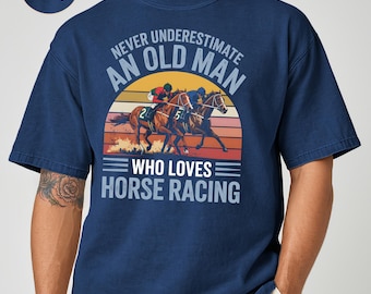 Horse Racing Old Man Comfort Colors T-Shirt, Equestrian Gift, Vintage Horse Tee, Horse Lover, Jockey Gift, Funny Horse, Racing Fan Apparel
