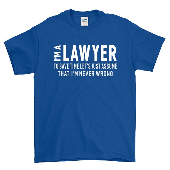 Im A Lawyer Work Womens T-Shirts Funny Gift Occupation Womens Mens