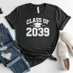 Class of 2039 Shirt | Future Graduate Student Tee | Kindergarten Preschool Grad Gift | Growing Up Milestone Top