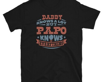 Grandpa Gifts - Grandpa Shirts - Papo Knows Everything Funny Father's Day Gift T-Shirt Men