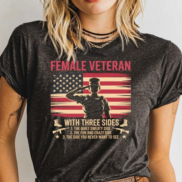 Female Veteran T-Shirt, Proud Veteran Gift, American Flag Shirt, Military Appreciation, Veteran Day, Patriotic Tee, Woman Veteran Gift