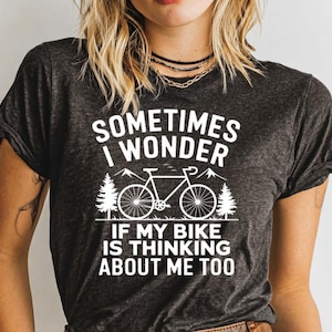 Bike Lover Gift T-Shirt, Funny Cycling T-Shirt, Bicycle Rider Tee, Bike Addict Present, Mountain Bike Design T-Shirt, Cycling Enthusiast Tee