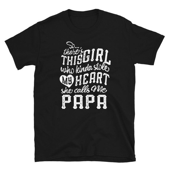 Papa Gifts Shirts From Granddaughter, She Stole My Heart Tee Papa Gifts Shirts From Granddaughter, She Stole My Heart Tee