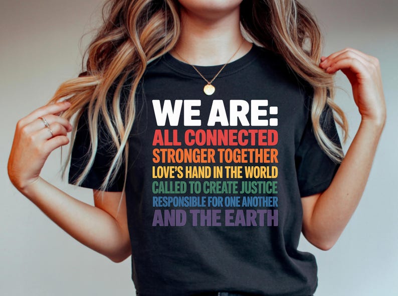 We Are All Connected Shirt | Unity Rainbow Tee | Social Justice Gift ...
