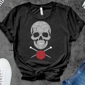Knitting Skull Shirt Yarn Lover Gift, Crafter Apparel, Funny Knitting Tee, Unique Knitter Present for Crochet Fan & Fiber Artist image 3