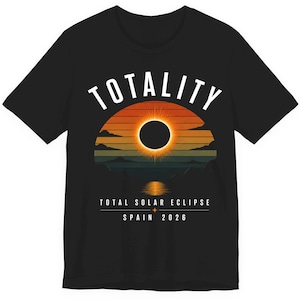 Total Solar Eclipse Spain 2026 T-Shirt | Totality Celestial Event Tee | Astronomy Lover Retro Sunset Eclipse Chaser Gift