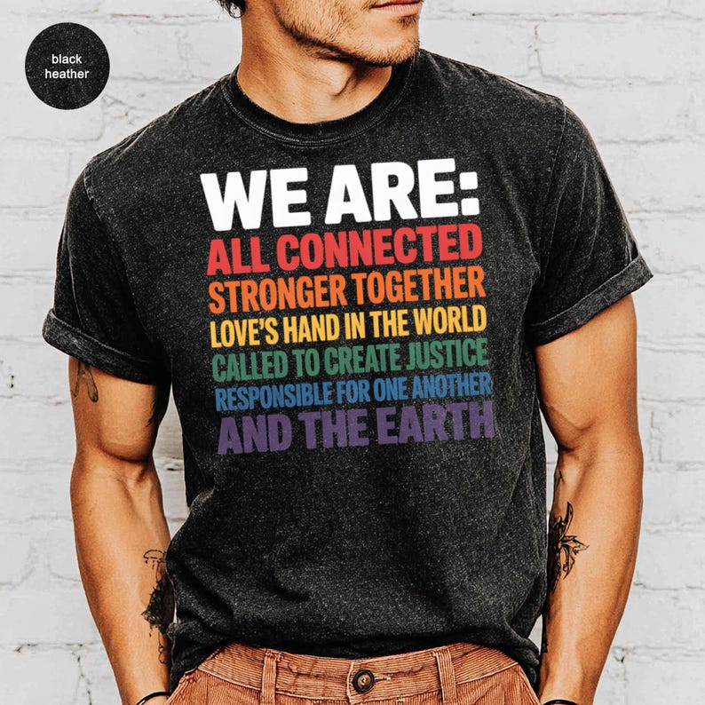 We Are All Connected Shirt | Unity Rainbow Tee | Social Justice Gift ...