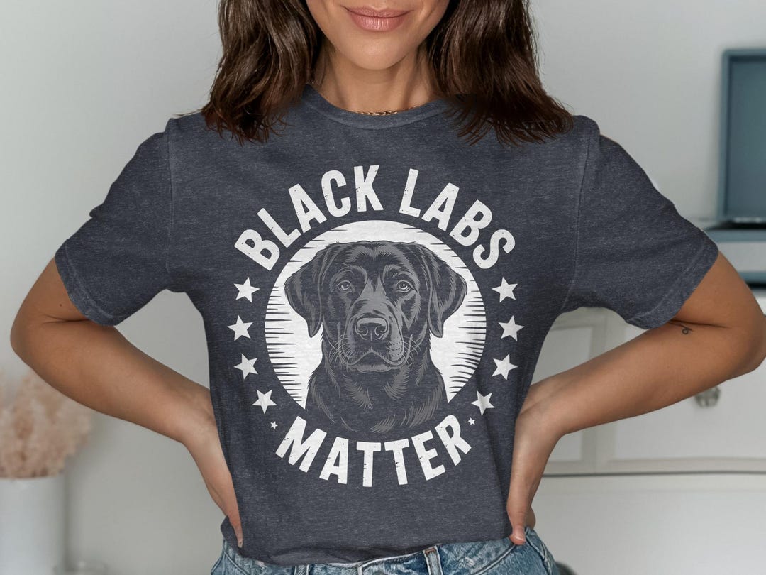 Black Labs Matter T-shirt, Labrador Dog Tee, Dog Lover Gift, Cute Puppy ...