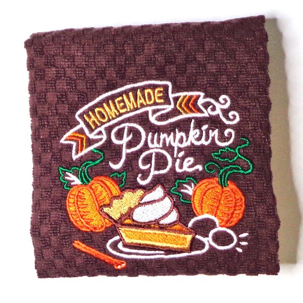 Fall Kitchen Towel, Pumpkin Pie, Thanksgiving