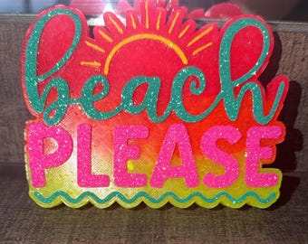 Beach Please | Beach | Summertime | Car Freshie | Car Air Freshener |