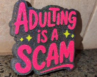 Adulting Is A Scam  | Adulting Sucks   |  Car Freshie   |  Car Air Freshener   |