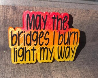 Burned Bridges Car Freshie | Adult Humor Scented Air Freshener